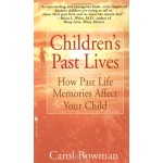 Children's Past Lives: How Past Life Memories Affect Your Child 